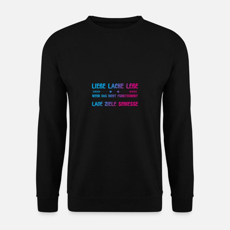 Liebe Lache Lebe lustiger Spruch - Unisex Pullover - Schwarz