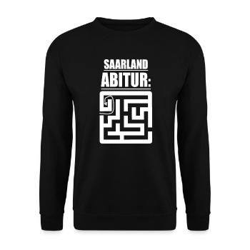 Abitur Abschluss Prüfung Sprüche lustig Saarland - Unisex Pullover - Schwarz - Vorne - Alina (178cm) & Michal (187cm)