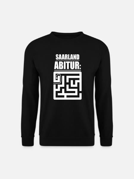 Abitur Abschluss Prüfung Sprüche lustig Saarland - Unisex Pullover - Schwarz