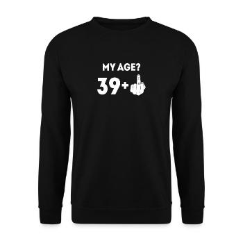 40th birthday My Age 39 Plus The Finger - Unisex Sweatshirt - black - Front - Alina (178cm) & Michal (187cm)