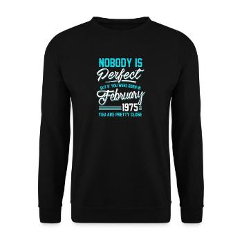 February 1975 You are pretty close perfect - Unisex Sweatshirt - black - Front - Alina (178cm) & Michal (187cm)
