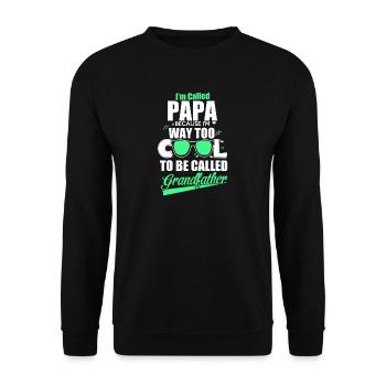 Je suis appelé Papa - Sweat-shirt Unisexe - noir - Devant - Alina (178cm) & Michal (187cm)