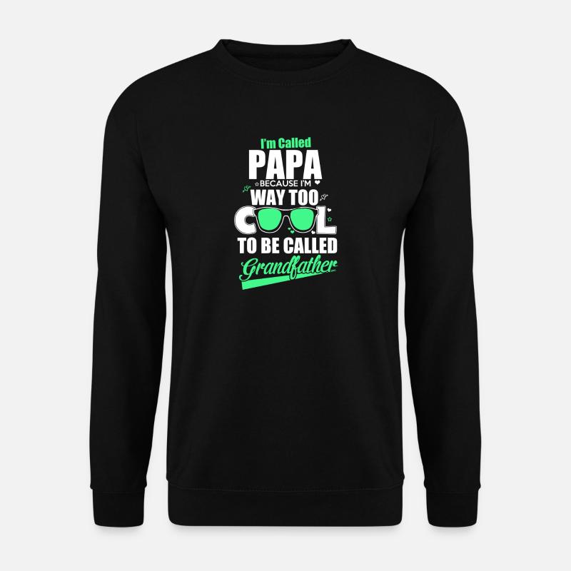 I'm called dad - Unisex Sweatshirt - black