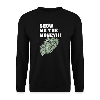 Show Money Design für gut verdienende Berufstätige - Unisex Pullover - Schwarz - Vorne - Alina (178cm) & Michal (187cm)