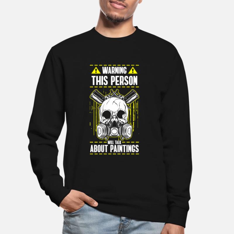 Painter spray can varnisher work Unisex Sweatshirt