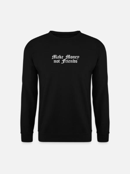 Make Money Not Friends - Royal Seven - Unisex Pullover - Schwarz