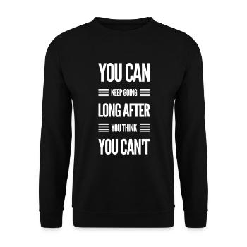 You Can Keep Going - Unisex Sweatshirt - black - Front - Alina (178cm) & Michal (187cm)