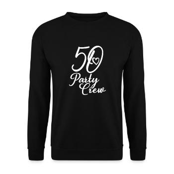 50 Party Crew 50th Birthday Party 50 Years Old - Unisex Sweatshirt - black - Front - Alina (178cm) & Michal (187cm)