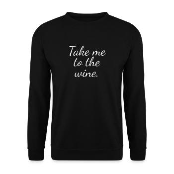 Take me to the wine - Unisex Sweatshirt - black - Front - Alina (178cm) & Michal (187cm)