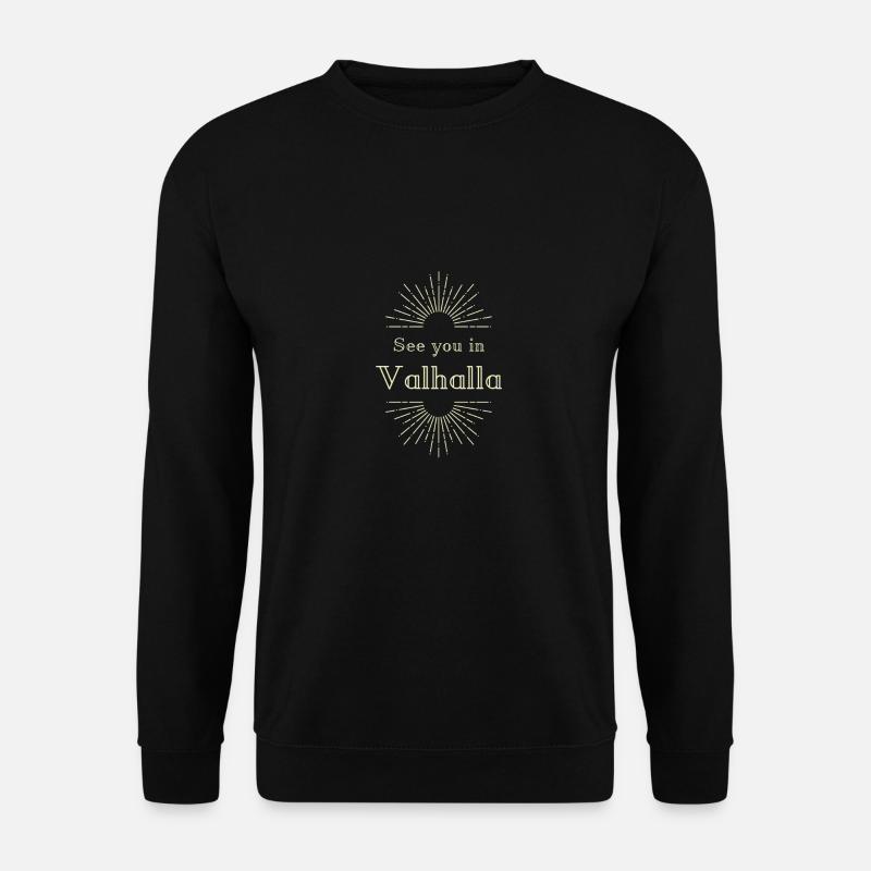 See you in Valhalla - Unisex Pullover - Schwarz