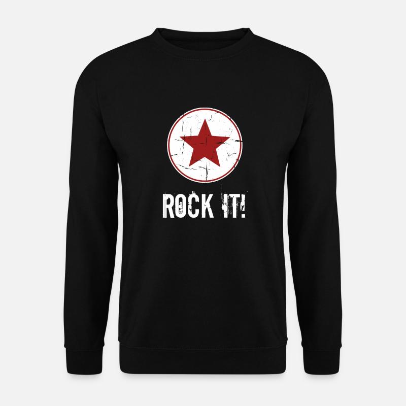 Rock It! Punk Rock Gift - Unisex Sweatshirt - black