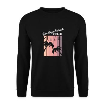 Goodbye School Hello Summer | Last day of school - Unisex Sweatshirt - black - Front - Alina (178cm) & Michal (187cm)