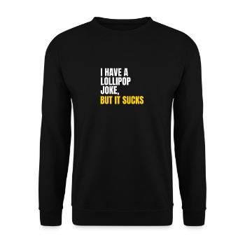 Lollipop joke - Unisex Sweatshirt - black - Front - Alina (178cm) & Michal (187cm)