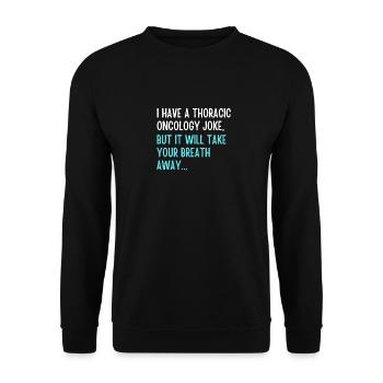 Oncology joke 2 - Unisex Sweatshirt - black - Front - Alina (178cm) & Michal (187cm)