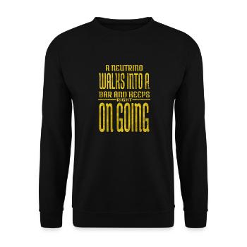 astrophysics bday conspiracy humor believe - Unisex Sweatshirt - black - Front - Alina (178cm) & Michal (187cm)