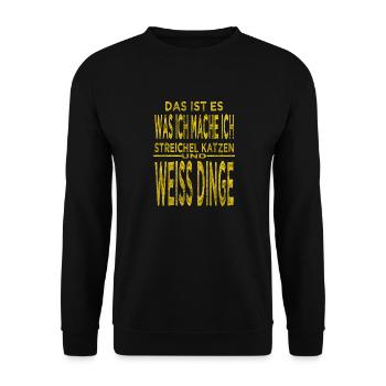 zitat katze witzig meerkatze humor bday tier cool - Unisex Pullover - Schwarz - Vorne - Alina (178cm) & Michal (187cm)