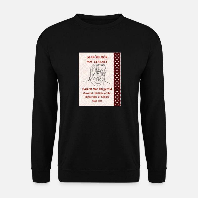 Gearóid Mór Mac Gearailt, Garrett Mor Fitzgerald - Unisex Pullover - Schwarz