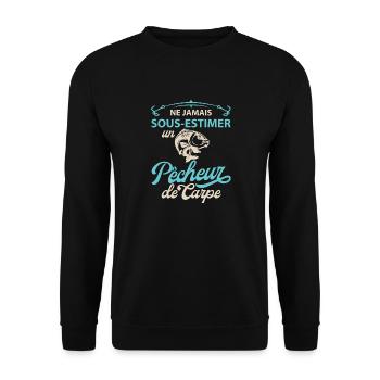 Ne jamais sous estimer pêcheur carpe. Drôles - Sweat-shirt Unisexe - noir - Devant - Alina (178cm) & Michal (187cm)
