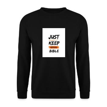 just keep reading the bible - Unisex Pullover - Schwarz - Vorne - Alina (178cm) & Michal (187cm)