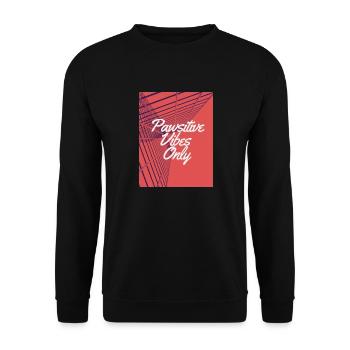 Positive vibe only - Sweat-shirt Unisexe - noir - Devant - Alina (178cm) & Michal (187cm)