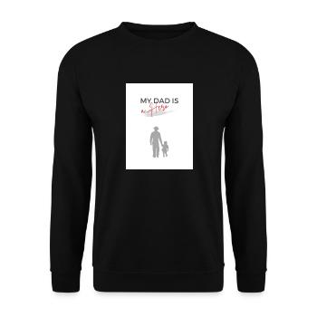 My Dad is a Hero - Unisex Sweatshirt - black - Front - Alina (178cm) & Michal (187cm)