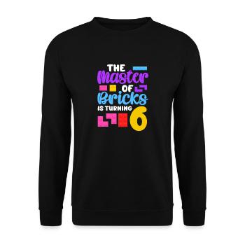 The master of bricks is turning 6 - Unisex Pullover - Schwarz - Vorne - Alina (178cm) & Michal (187cm)