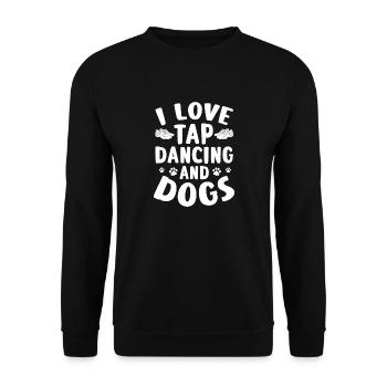 I love tap dancing and dogs - Unisex Pullover - Schwarz - Vorne - Alina (178cm) & Michal (187cm)