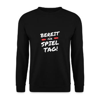 Bereit für Spiel Tag - Unisex Pullover - Schwarz - Vorne - Alina (178cm) & Michal (187cm)