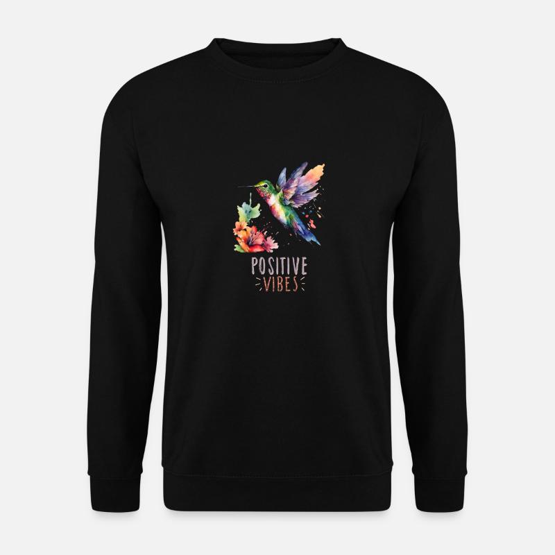 Colibri aquarelle avec Phrase d’ondes positives - Sweat-shirt Unisexe - noir