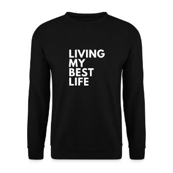 Vivre ma meilleure vie Positive Vibes Typographie Art - Sweat-shirt Unisexe - noir - Devant - Alina (178cm) & Michal (187cm)