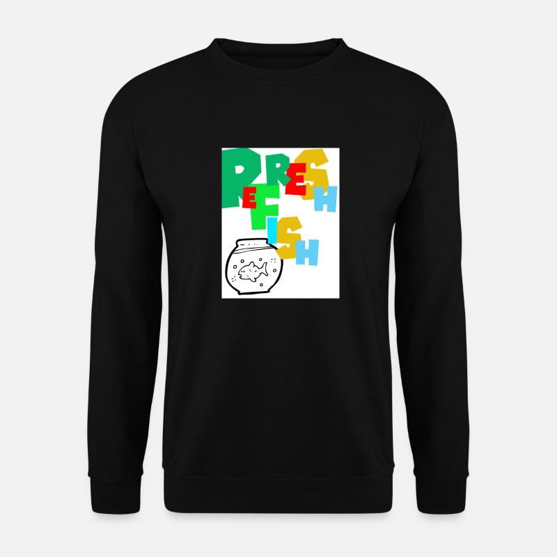 Refresh Fish. Refreshing the fish. - Unisex Sweatshirt - black