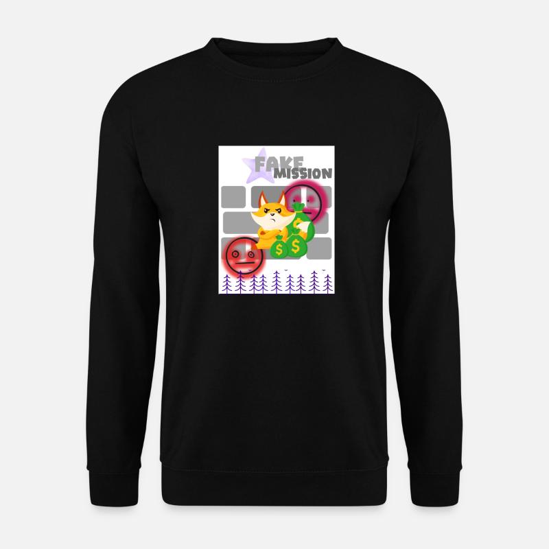 Gefälschte Mission. Bankraub. - Unisex Pullover - Schwarz