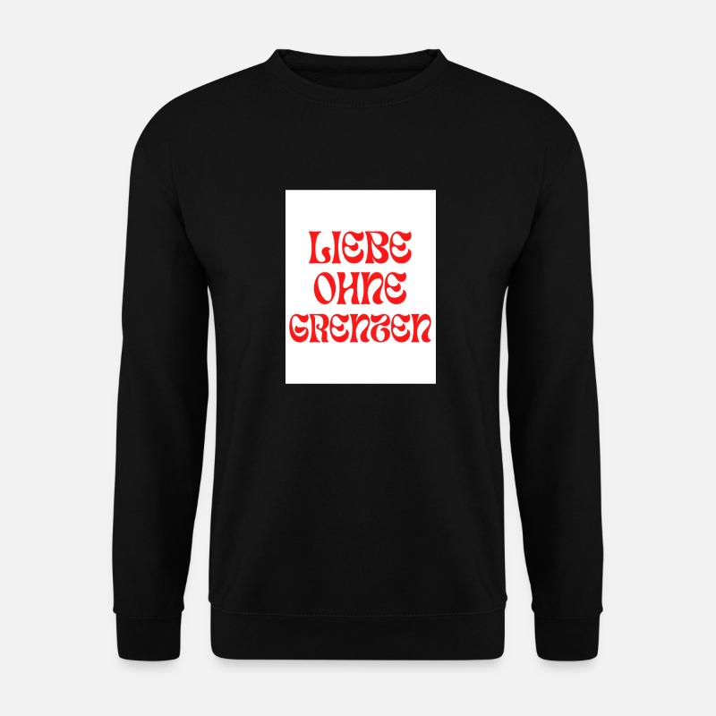 Liebe ohne Grenzen - Unisex Pullover - Schwarz