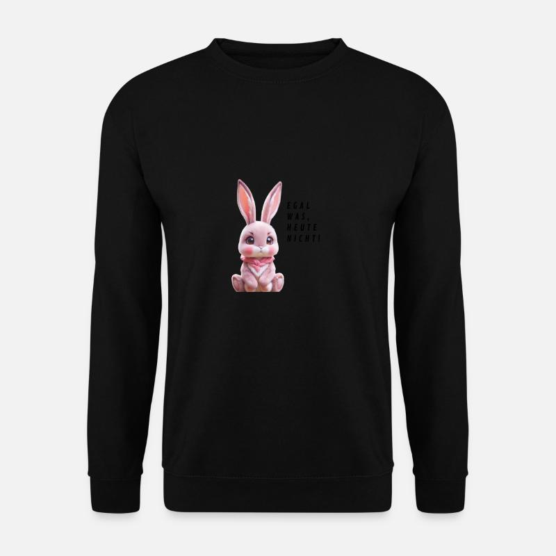 Not today! - Unisex Sweatshirt - black