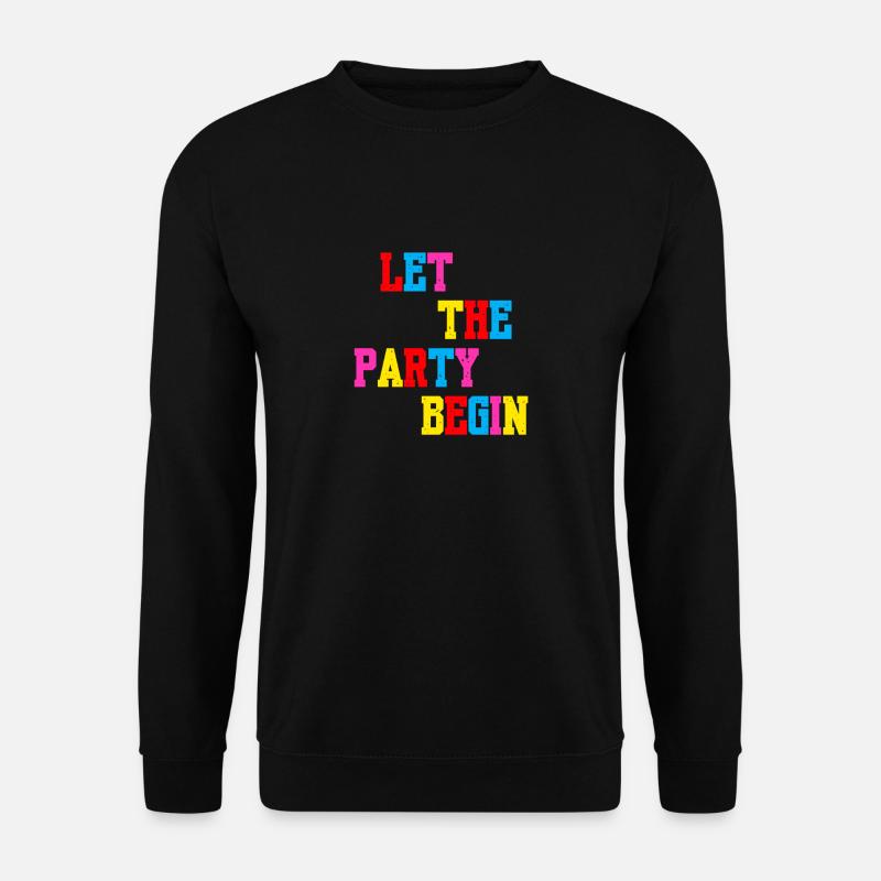"Let the Party begin-Lets Dance" - Unisex Sweatshirt - black
