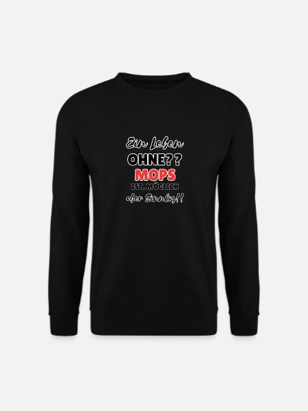 "Life without a pug" - Unisex Sweatshirt - black