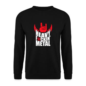Heavy F#ckin' Metal Hard Rock Music Text Fun Quote - Unisex Sweatshirt - black - Front - Alina (178cm) & Michal (187cm)