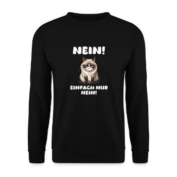 Nein einfach nur Nein, Geschenk Katzenliebhaber - Unisex Pullover - Schwarz - Vorne - Alina (178cm) & Michal (187cm)