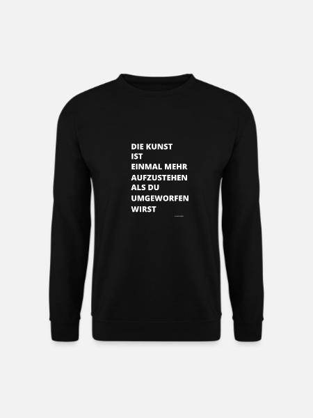 Motivierendes Zitat - Unisex Pullover - Schwarz