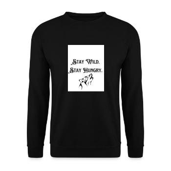 Stay Wild Stay Hungry - Unisex Pullover - Schwarz - Vorne - Alina (178cm) & Michal (187cm)