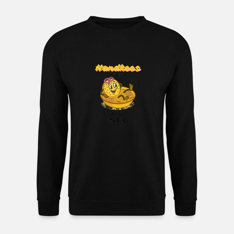 handkees mit musik - Unisex Pullover - Schwarz