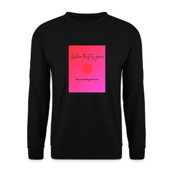 when trust is gone - Sweat-shirt Unisexe - noir - Devant - Alina (178cm) & Michal (187cm)