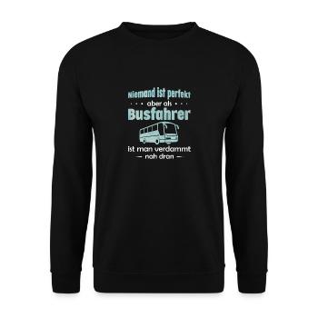 Busfahrer lustiger Spruch Bus Geschenk - Unisex Pullover - Schwarz - Vorne - Alina (178cm) & Michal (187cm)