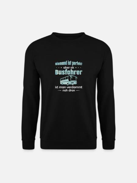 Busfahrer lustiger Spruch Bus Geschenk - Unisex Pullover - Schwarz