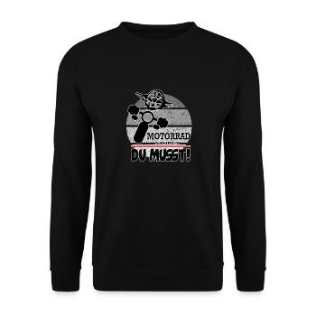 Motorrad fahren Biker Motorradfahrerin Sprüche - Unisex Pullover - Schwarz - Vorne - Alina (178cm) & Michal (187cm)