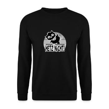 Hetz mich nicht Der frühe Vogel - Unisex Pullover - Schwarz - Vorne - Alina (178cm) & Michal (187cm)