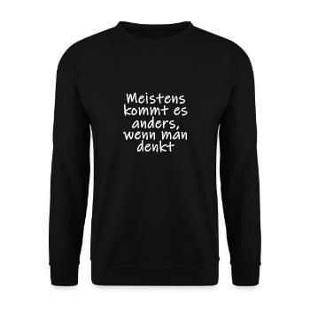 Meistens kommt es anders, wenn man denkt Spruch - Unisex Pullover - Schwarz - Vorne - Alina (178cm) & Michal (187cm)