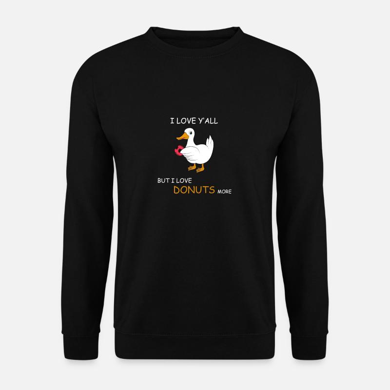 Duck with donut saying - Unisex Sweatshirt - black