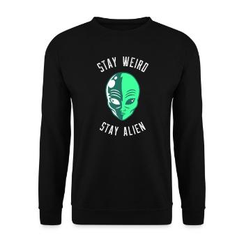 Stay Weird Stay Alien - Unisex Pullover - Schwarz - Vorne - Alina (178cm) & Michal (187cm)