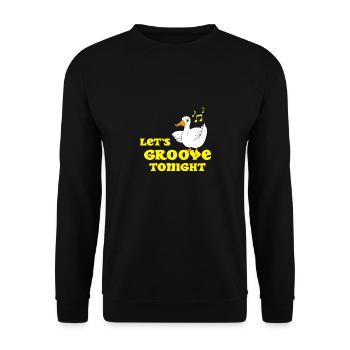 Duck dancing saying Let's groove tonight - Unisex Sweatshirt - black - Front - Alina (178cm) & Michal (187cm)